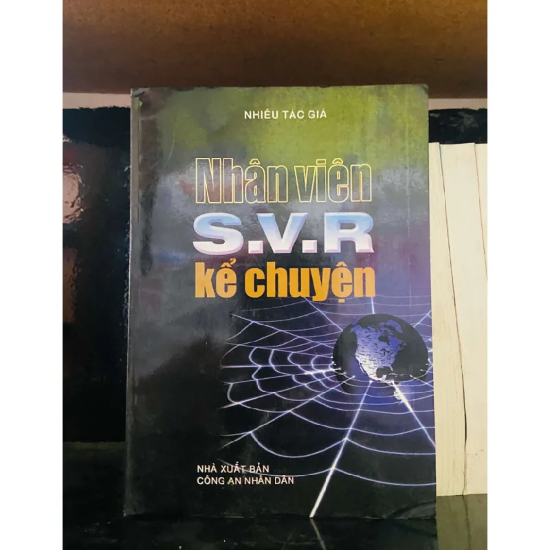 [Sách Cũ SCGR] Nhân viên S.V.R kể chuyện - Nhiều tác giả VĂN HỌC VAVO0810 679557