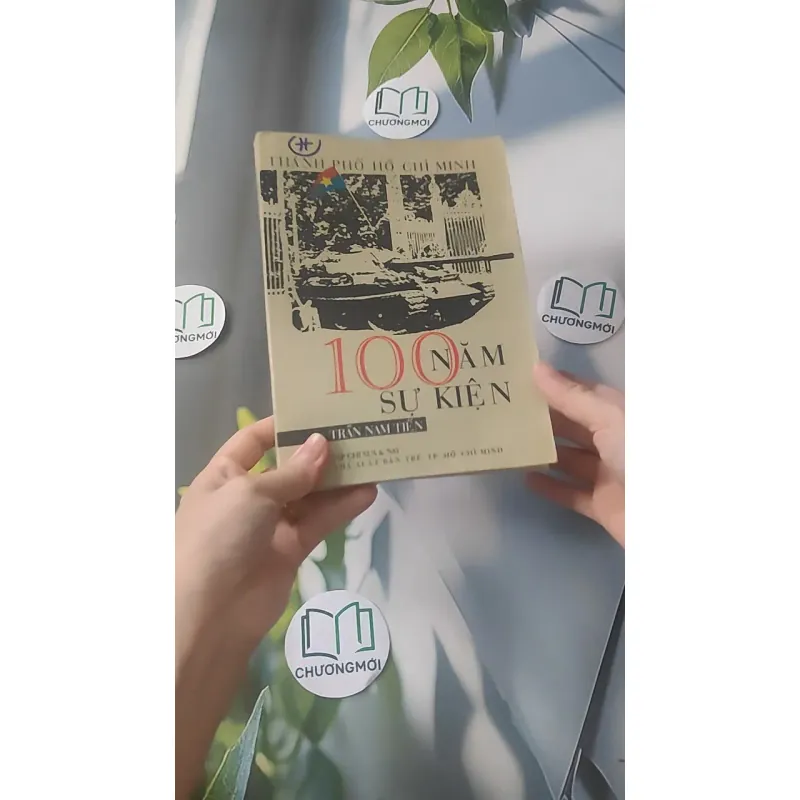 TP. Hồ Chí Minh: 100 Năm 100 Sự Kiện - Trần Nam Tiến 928524