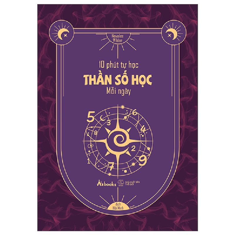 10 Phút Tự Học Thần Số Học Mỗi Ngày (2025) - Novalee Wilder 699891