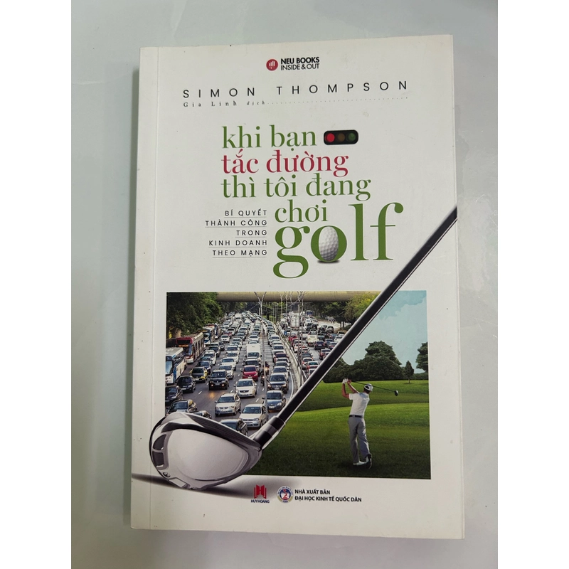 Khi bạn tắc đường thì tôi đang chơi golf 452007