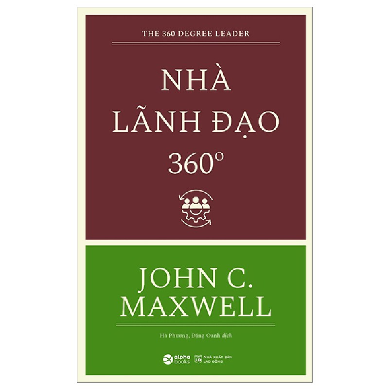 Nhà Lãnh Đạo 360 Độ - John C. Maxwell 71319