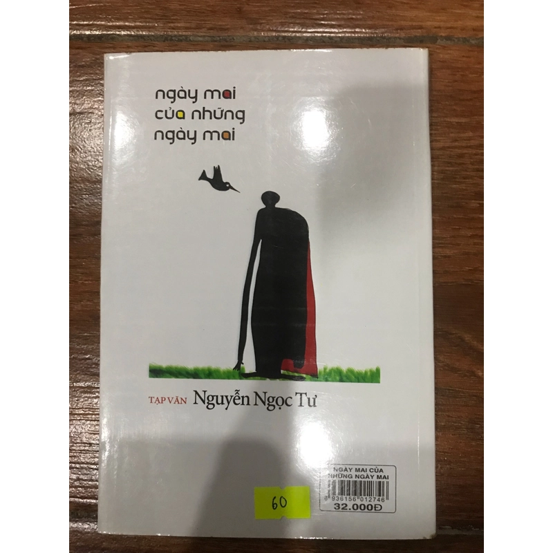 Ngày mai của những ngày mai - Nguyễn Ngọc Tư (k1) 509539