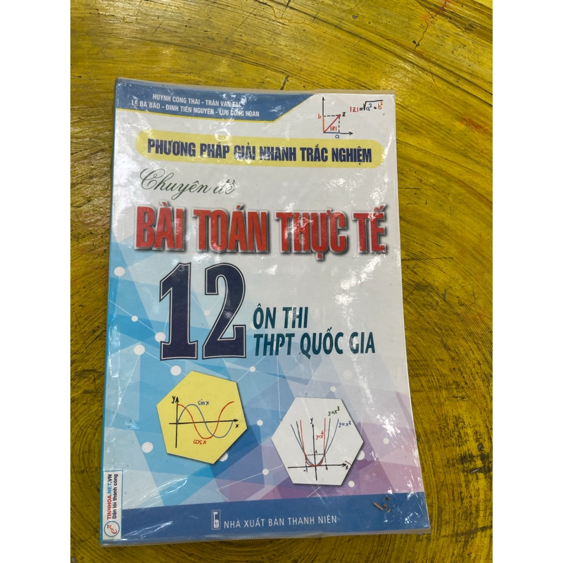 PHƯƠNG PHÁP GIẢI NHANH CHUYÊN ĐỀ BÀI TOÁN THỰC TẾ 12 ÔN THI THPTQG 541178