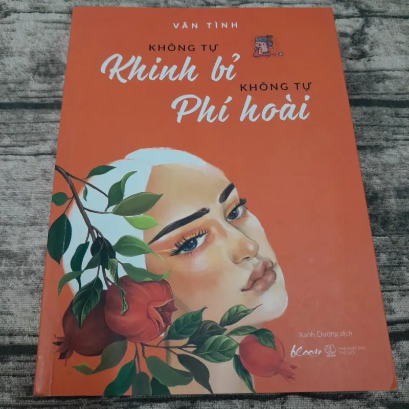 Tác giả VÃN TÌNH- Không tự Khinh bỉ Không tự phí hoài. 788842
