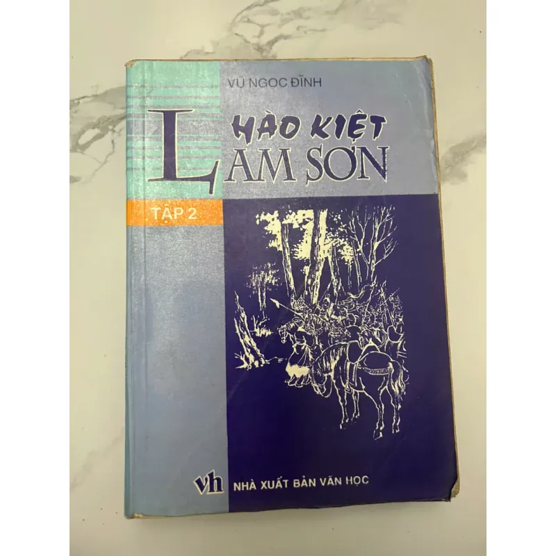 HÀO KIỆT LAM SƠN (Tập 2) - Vũ Ngọc Đĩnh - Tiểu thuyết lịch sử 654162
