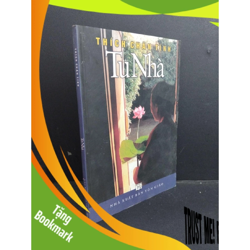 (TẶNG BOOKMARK) Tu nhà mới 80% ố gấp góc 2006 RBK2811 Thích Chân Tính TÂM LINH - TÔN GIÁO - THIỀN 955531