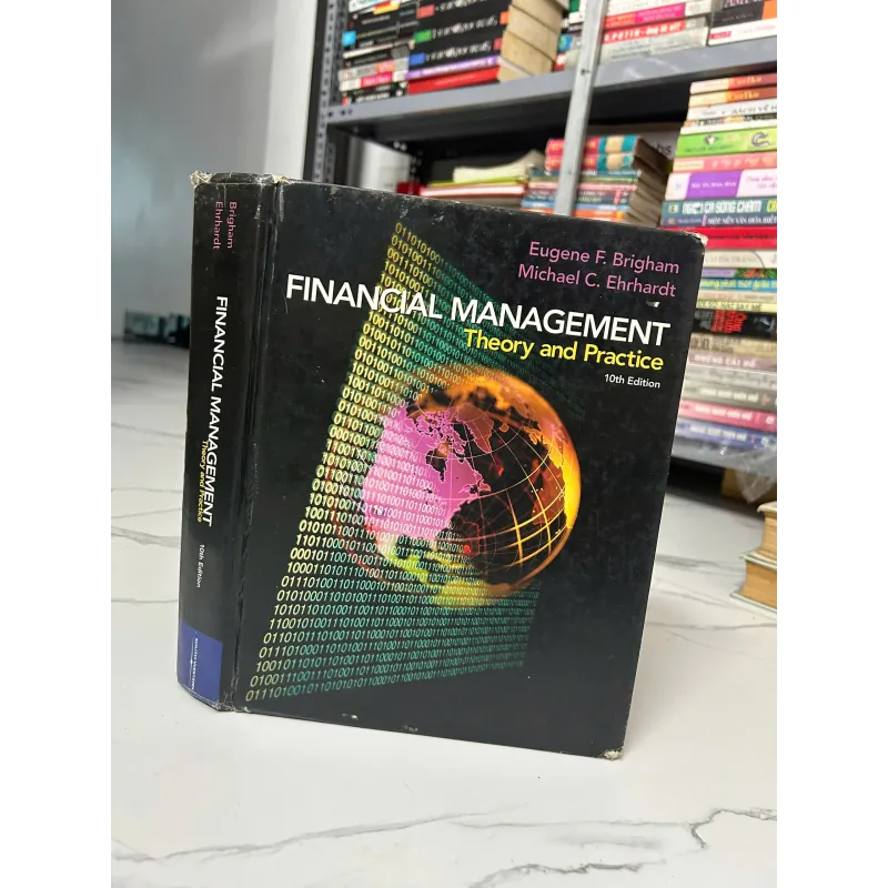 Financial Management: Theory and Practice - Eugene F. Brigham & Michael C. Ehrhardt 991622