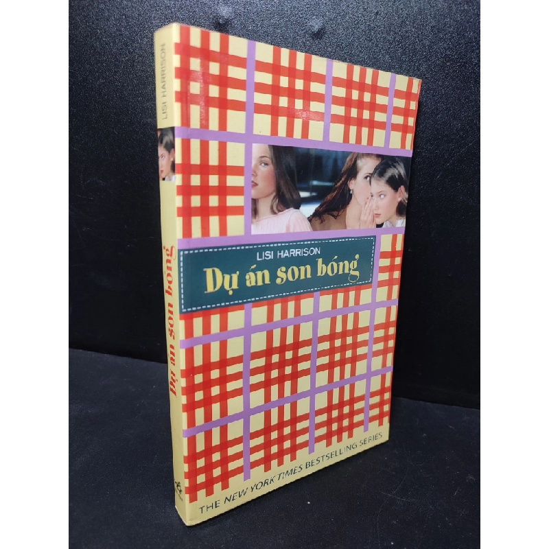 Dự án son bóng 2009 Lisi Harrison mới 85% ố nhẹ (văn học) HPB.HCM2701 68290