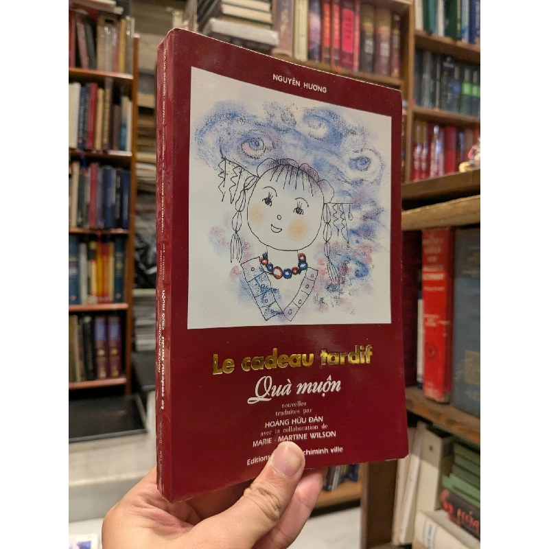 Quà muộn ( Le cadeau taradif ) - Nguyễn Hương 1005878
