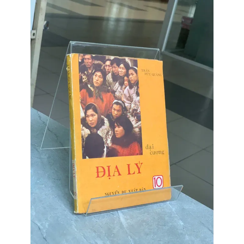 ĐỊA LÝ ĐẠI CƯƠNG LỚP MƯỜI - TRẦN HỮU QUẢNG 271086