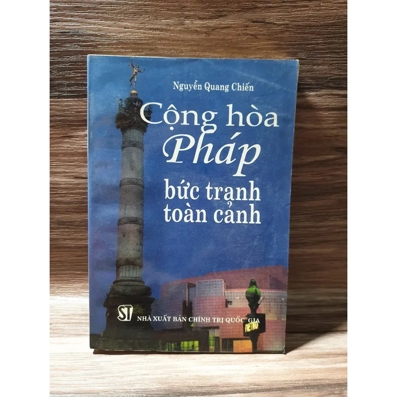 Nguyễn Quang Chiến-  Cộng hòa Pháp bức tranh toàn cảnh  739357