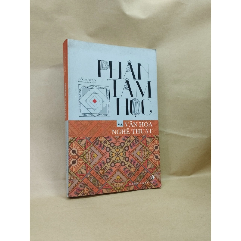 Phân Tâm Học Và Văn Hoá Nghệ Thuật - Đỗ Lai Thuý 121846