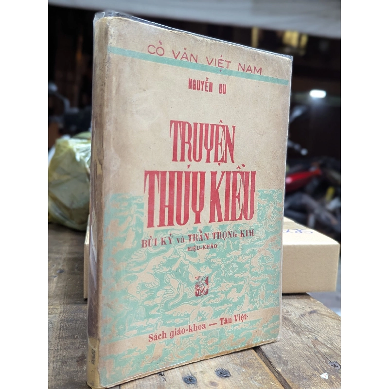 TRUYỆN THUÝ KIỀU - BÙI KỶ VÀ TRẦN TRỌNG KIM HIỆU KHẢO 300514