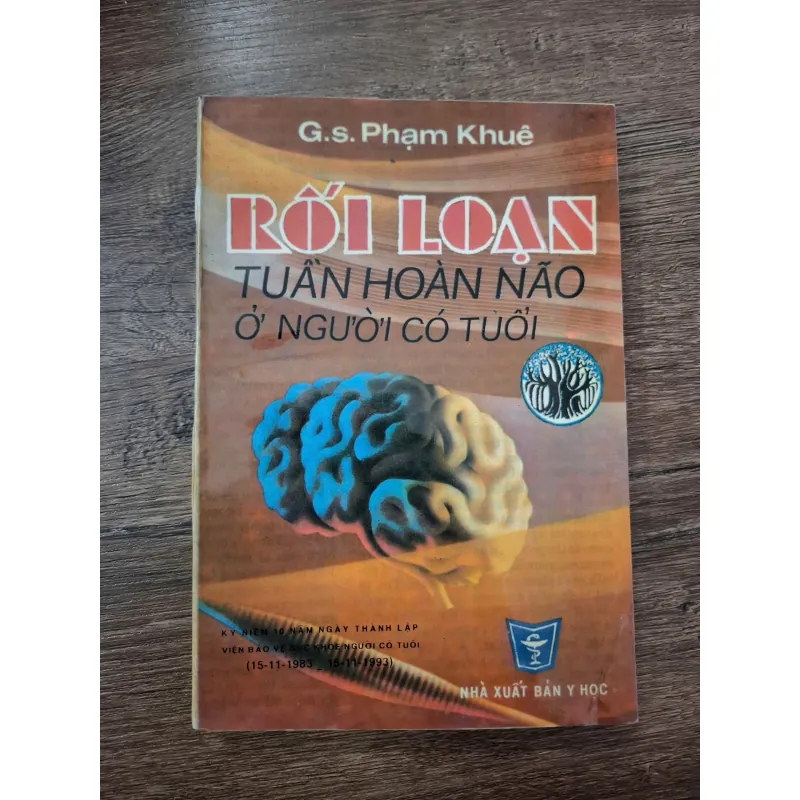 Rối Loạn Tuần Hoàn Não Ở Người Có Tuổi - GS. Phạm Khuê - Y học (Thần kinh, Lão khoa) 709449