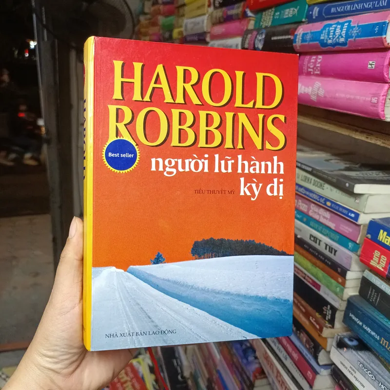 Người Lữ Hành Kỳ Dị- Harold Robbins 702792