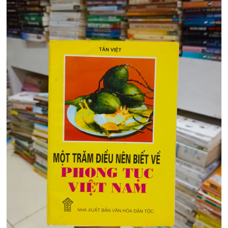 Một trăm điều nên biết về phong tục Việt Nam 🌻 777247