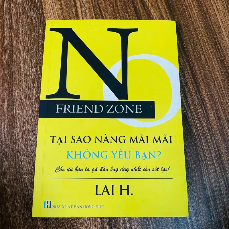 No Friend Zone -  Lai H#HATRA 975791