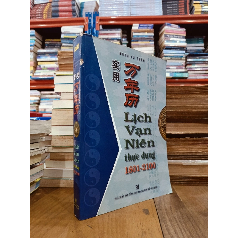Lịch Vạn Niên thực dụng 1801-2100 - Ngưu Tú Trân 929916