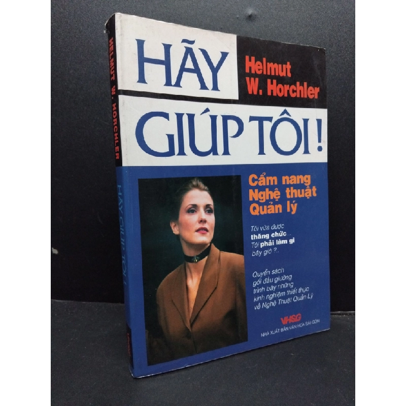 Hãy giúp tôi! mới 80% ố bẩn 2005 HCM2207 Helmut W. Horchler QUẢN TRỊ 340745