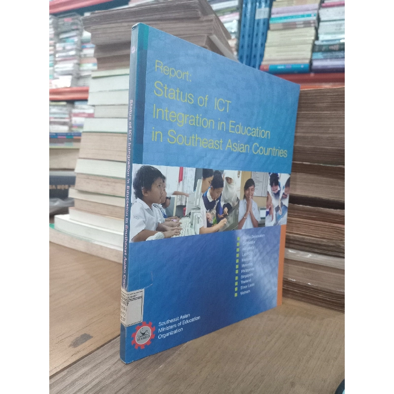 Report: Status of ICT Integration in Education in Southeast Asian Countries 970765