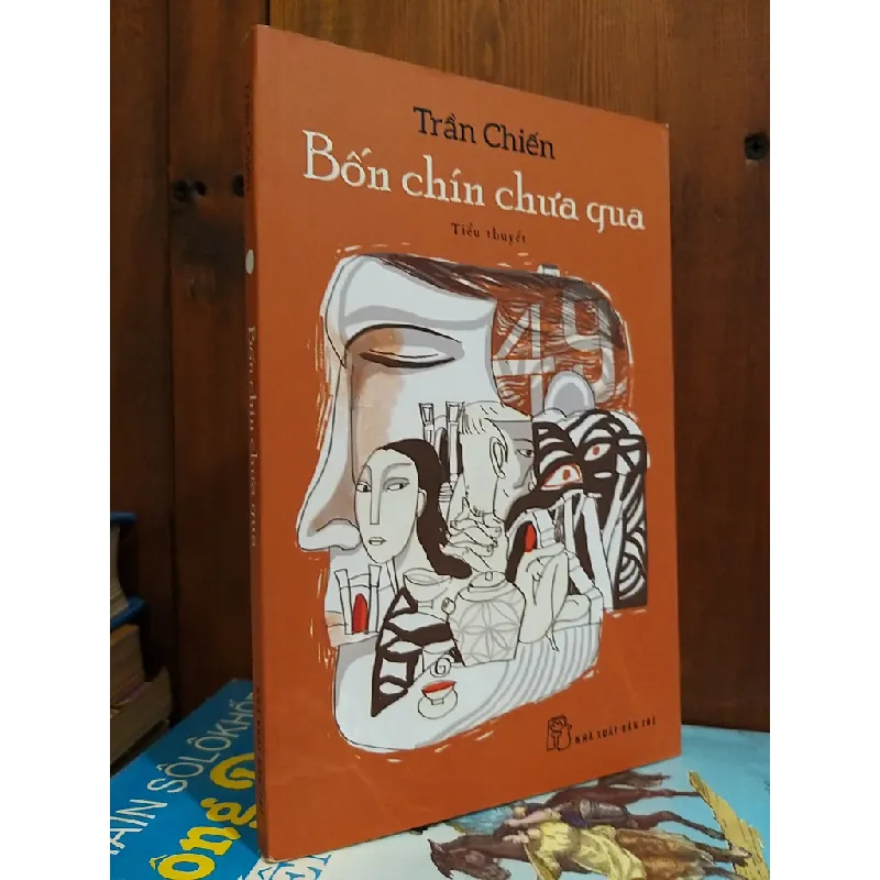 Bốn chín chưa qua - Trần Chiến 593811
