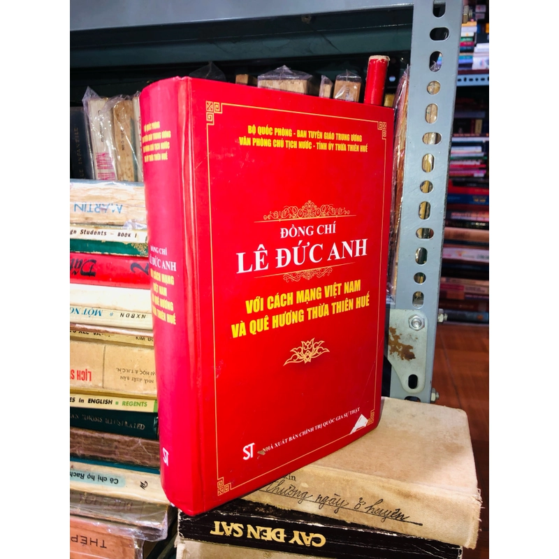 Đồng chí Lê Đức Anh với cách mạng Việt Nam và quê hương Thừa Thiên Huế 446931