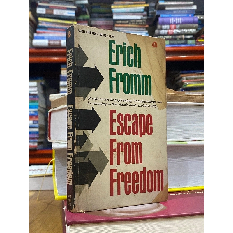 Escape From Freedom - Erich Fromm 546886