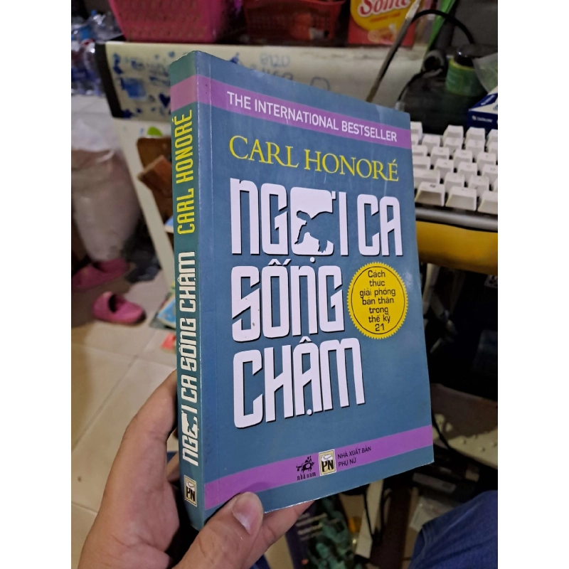 Ngợi ca sống chậm - Carl Honore KỸ NĂNG HCM1008 919974