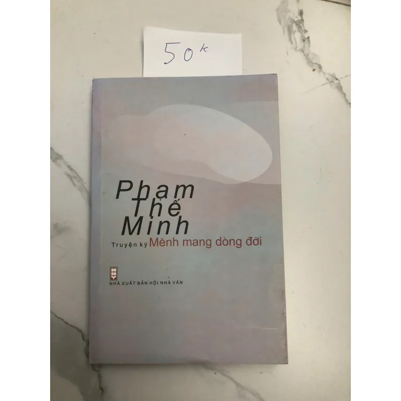Mênh Mang Dòng Đời - Phạm Thế Minh - Truyện ký, Hồi ức/Văn xuôi 602139