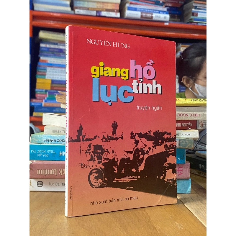 Giang hồ lục tỉnh - Nguyên Hùng 546302