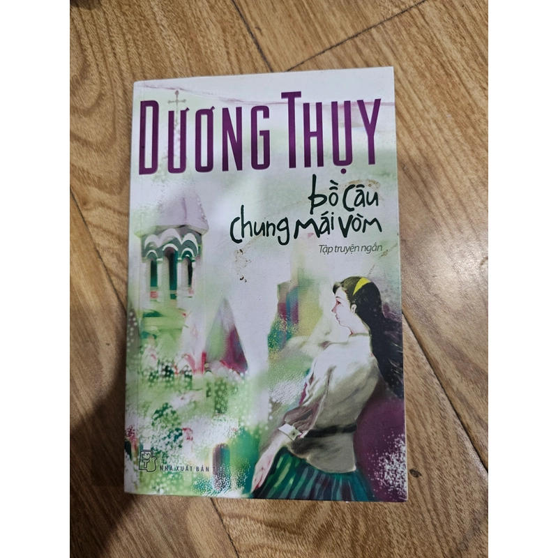 Bồ câu chung mái vòm
32k (bìa 64k) 408211