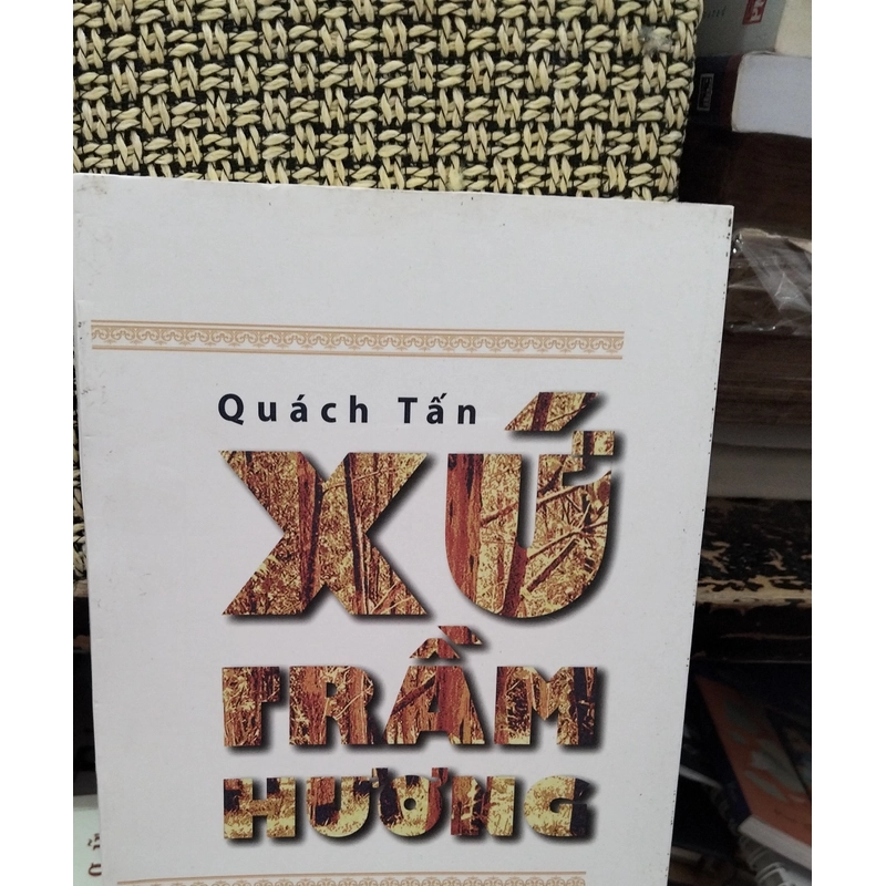 Xứ Trầm Hương - Quách Tấn (Giá trị hay về lịch sử Nha Trang Khánh Hoà) 504946