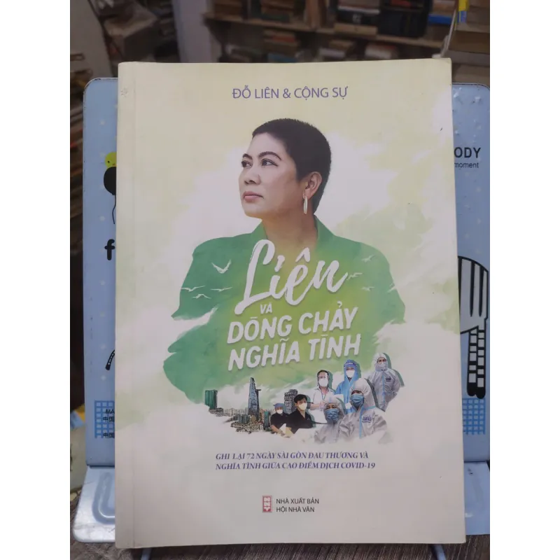 Sách: Liên và dòng chảy nghĩa tình (B1) Tác giả: Đỗ Liên và cộng sự 694381