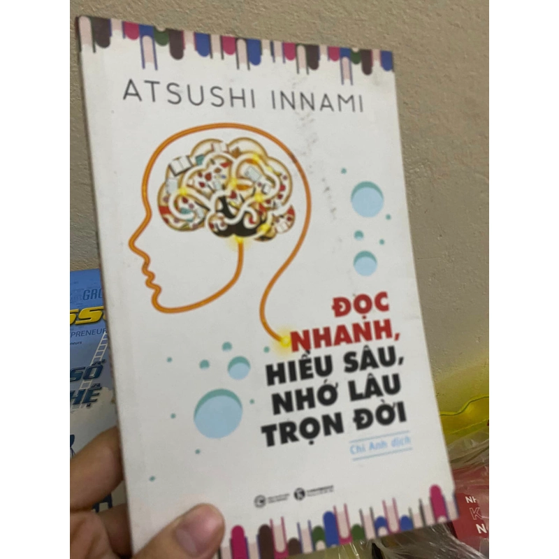 Sách Đọc nhanh, Hiểu sâu, Nhớ lâu trọn đời 312047