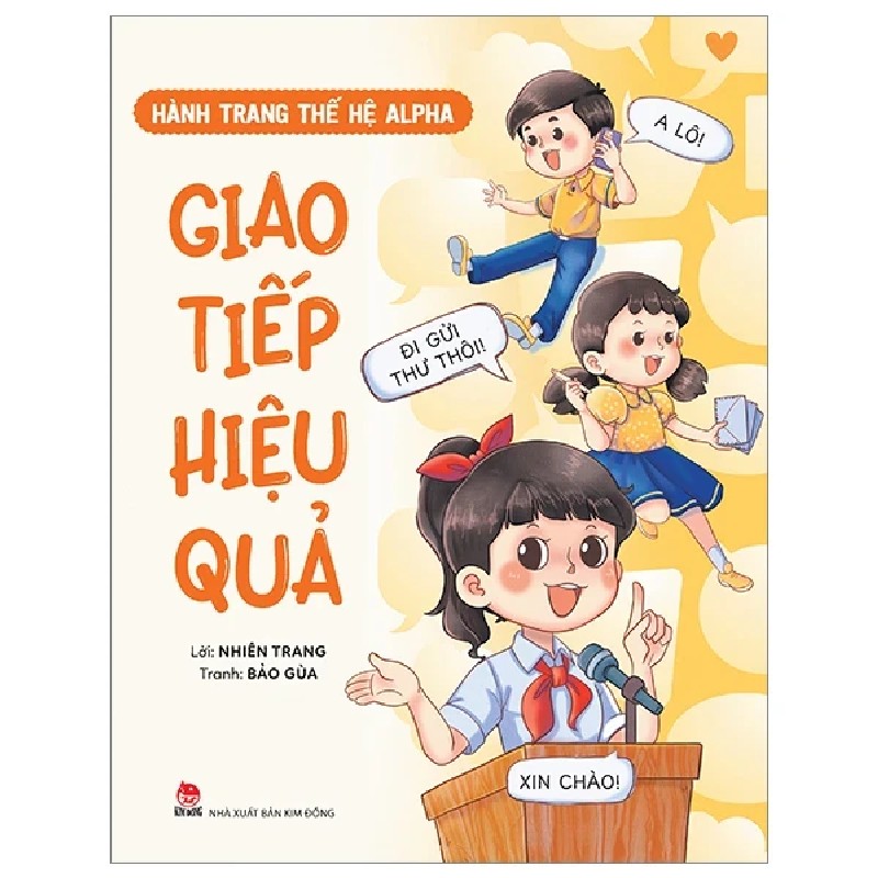 Hành Trang Thế Hệ Alpha - Giao Tiếp Hiệu Quả - Nhiên Trang, Bảo Gùa 187714