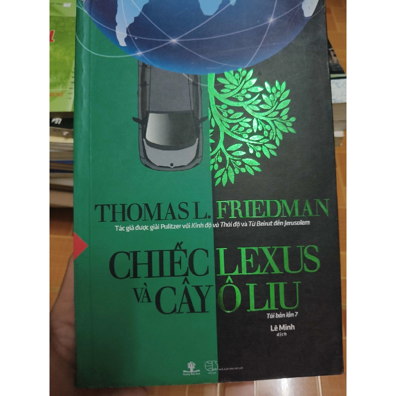 (Sách cũ SCGR) Chiếc lexus và cây ô liu - 2016 - 566 trang Lịch sử thế giới ANTQ2702 Blogmeo090426 1016730