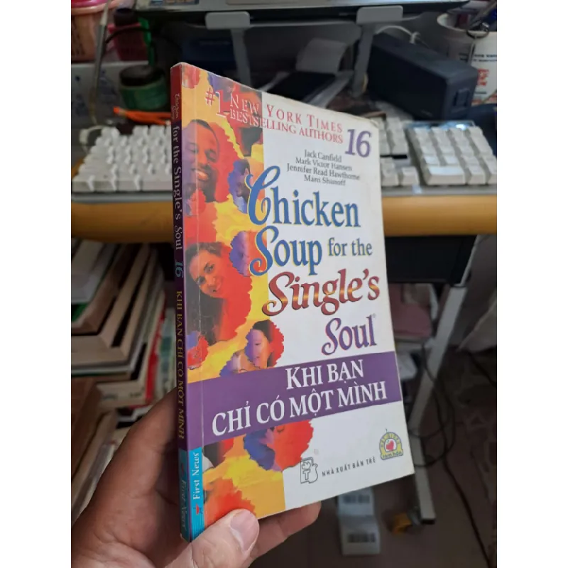 [Sách Cũ SCGR] Chicken Soup khi bạn chỉ có một mình tập 16 mới 80% ố 2013 hạt giống tâm hồn KỸ NĂNG HCM2908 683963