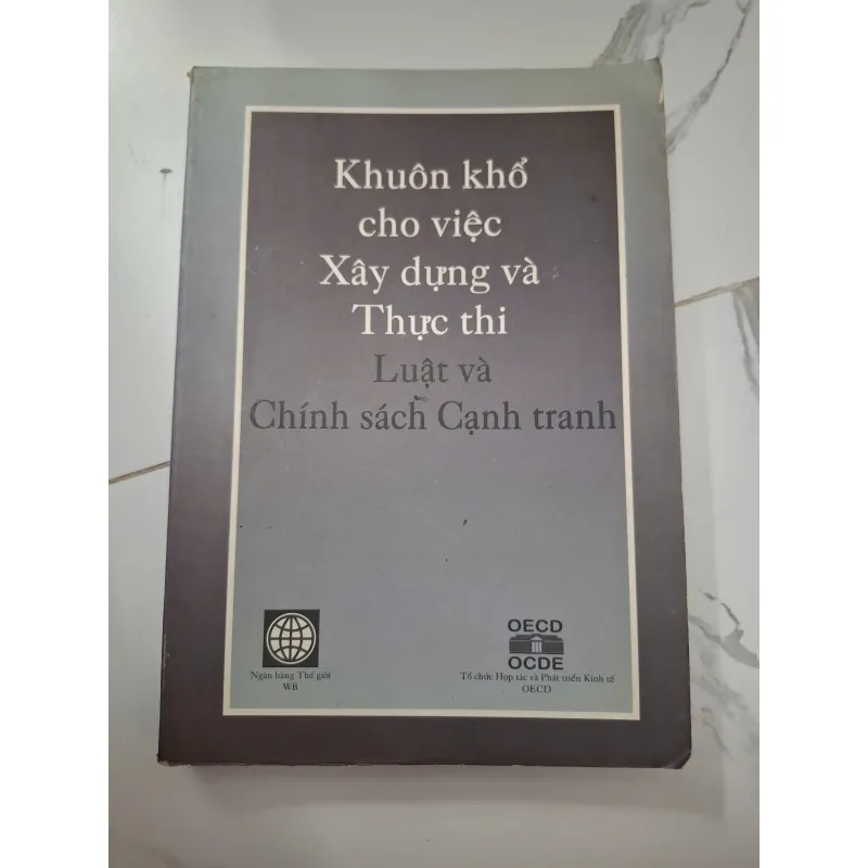 Khuôn khổ cho việc xây dựng và thực thi Luật và Chính sách Cạnh tranh 1006490