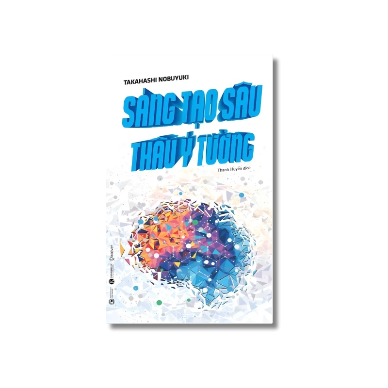 Sáng tạo sâu thâu ý tưởng - Takahashi Nobuyuki 725153