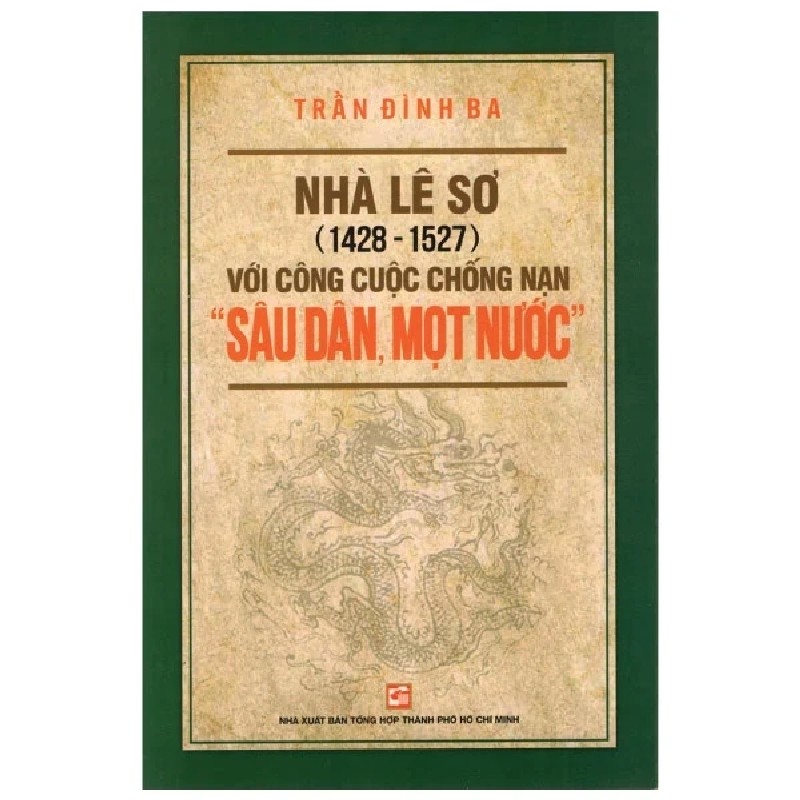 Nhà Lê Sơ (1428 - 1527) Với Công Cuộc Chống Nạn Sâu Dân, Mọt Nước - Trần Đình Ba 186894