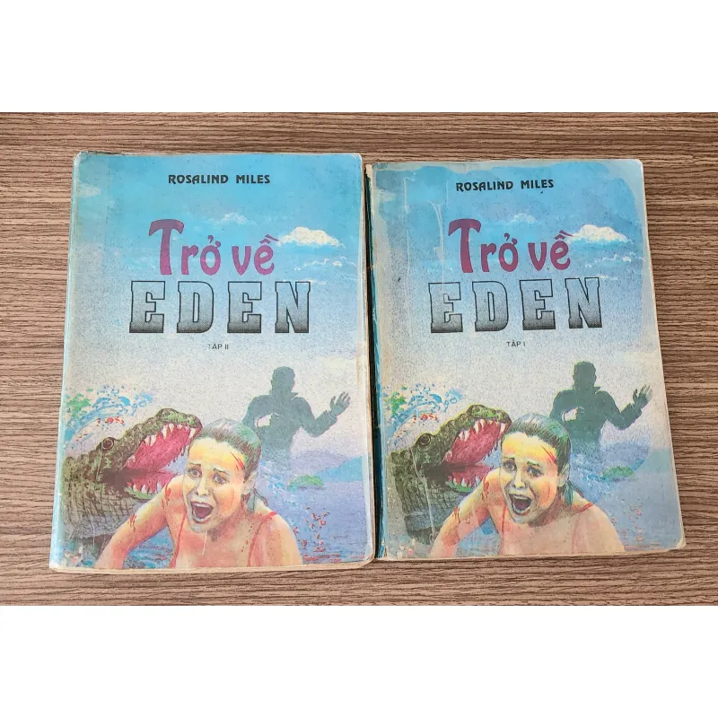 Trọn bộ 2q tiểu thuyết TRỞ VỀ EDEN - 786 trang (nhà văn Rosalind Miles) 936888