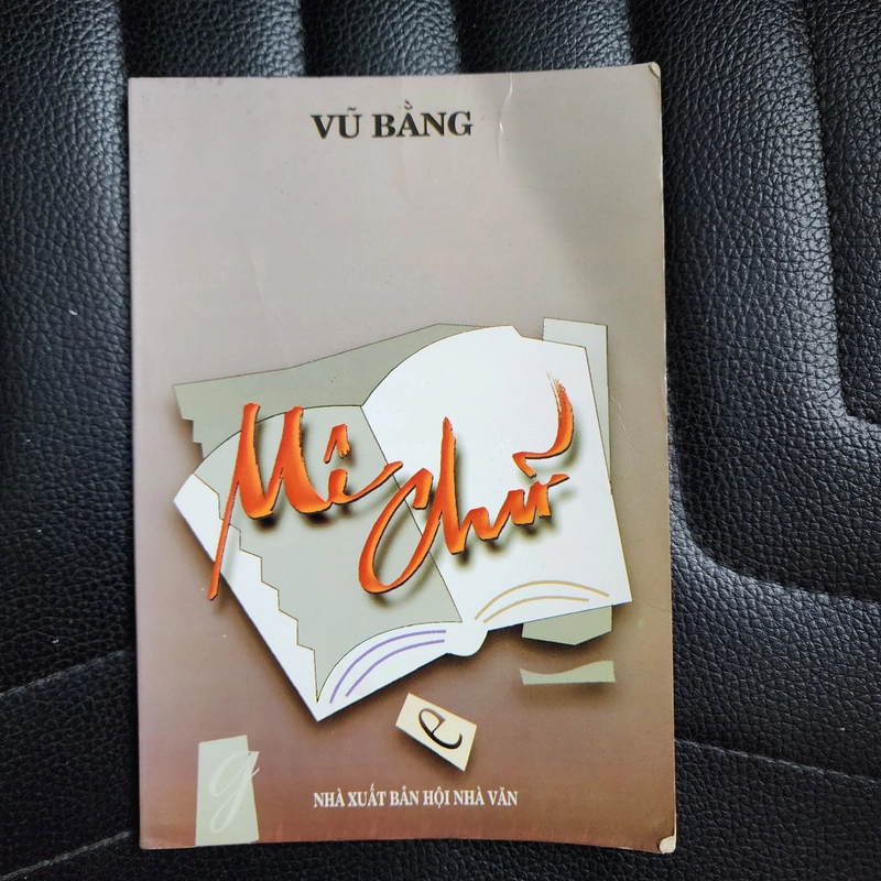 Mê chữ | Vũ Bằng | 1998 492966