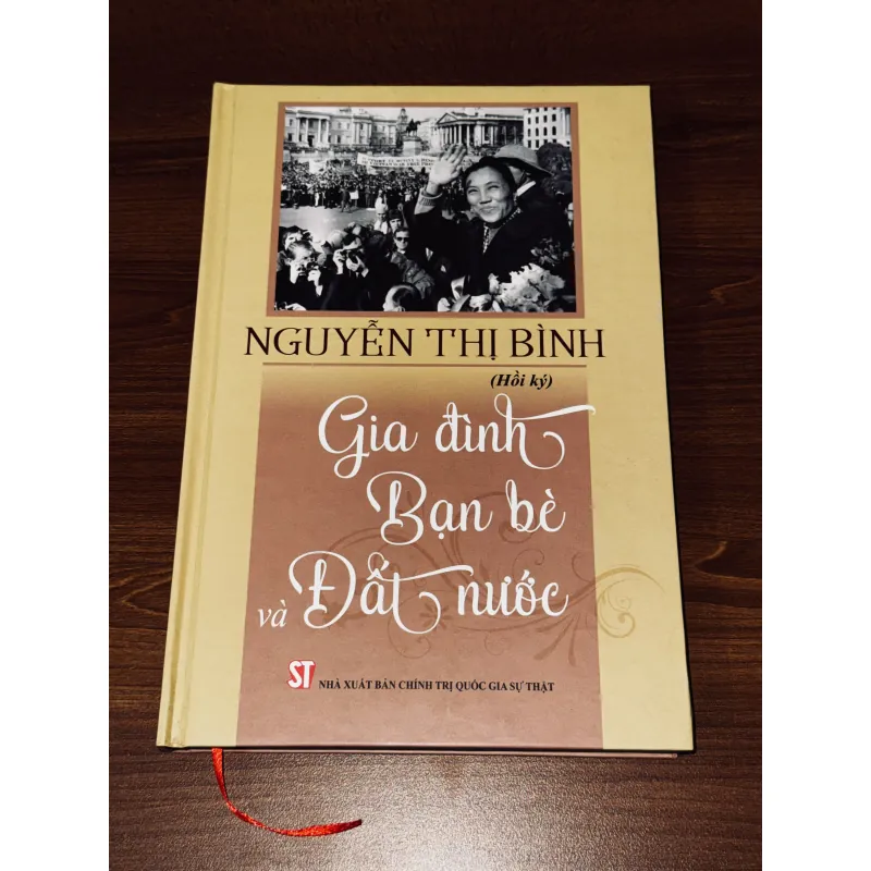 Gia đình, bạn bè và đất nước - Hồi ký Nguyễn Thị Bình 749252