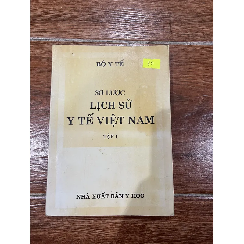 Sơ Lược Lịch Sử Y Tế Việt Nam tập 1  (8) 740380