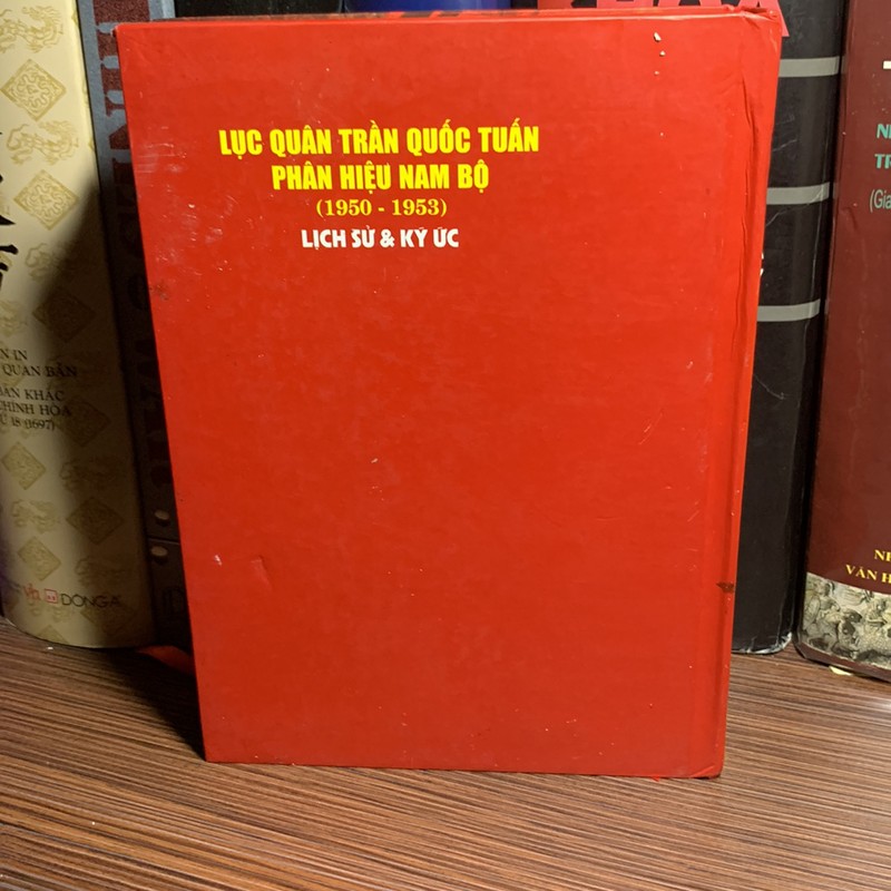 Lục Quân Trần Quốc Tuấn Phân Hiệu Nam Bộ 1950-1953 Lịch sử và ký ức 187402