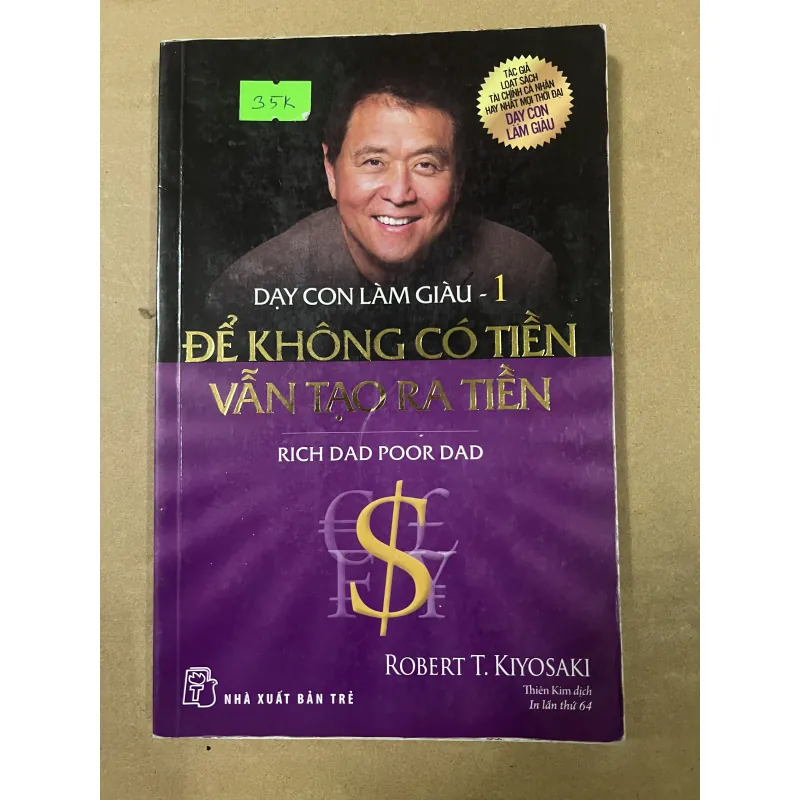 Dạy con làm giàu quyển 1 để không có tiền vẫn tạo ra tiền 1010396