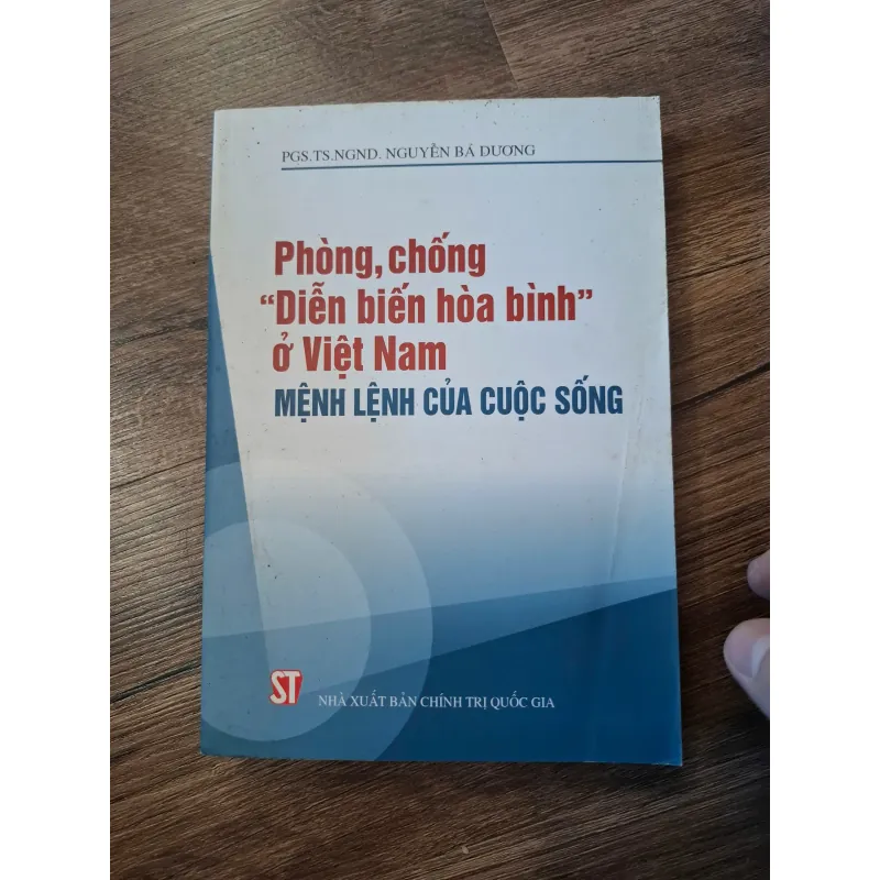 Phòng, chống "Diễn biến hòa bình" ở Việt Nam - MỆNH LỆNH CỦA CUỘC SỐNG 702398