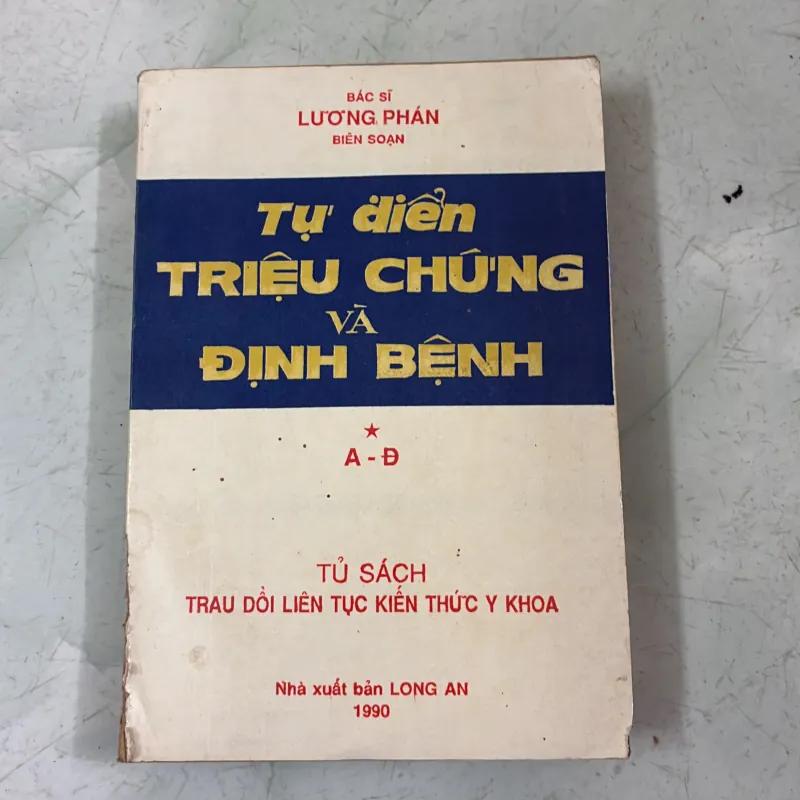 Từ điển triệu chứng và định bệnh - Bác sĩ Lương Phán 1037447