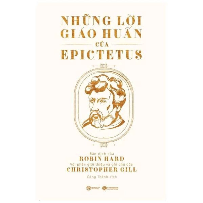 Những Lời Giáo Huấn Của Epictetus - Robin Hard, Christopher Gill (KINH ĐIỂN) 271328