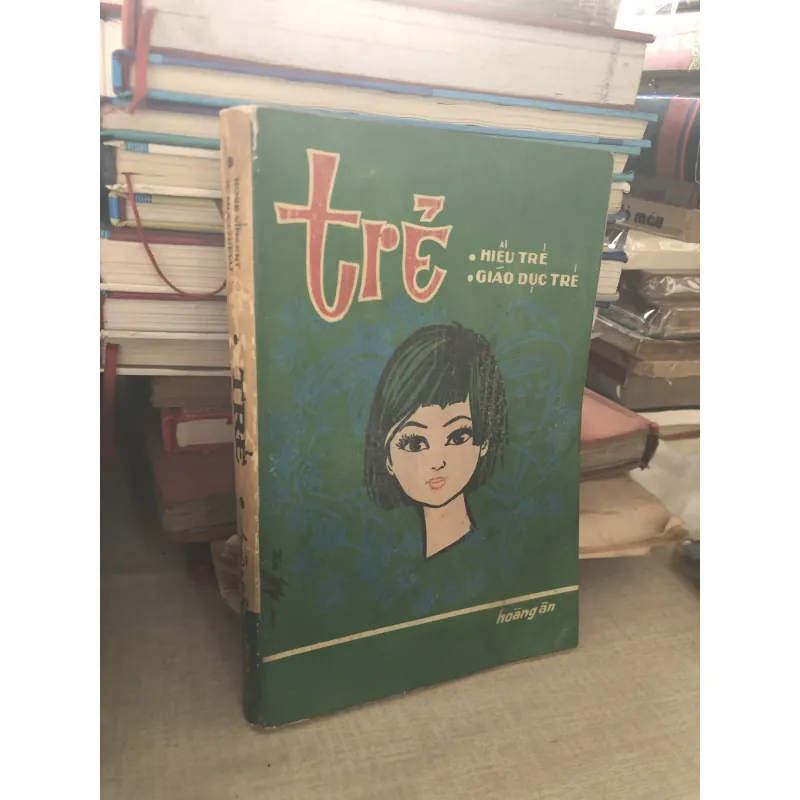 Trẻ - Hiểu trẻ và giáo dục trẻ 1001035